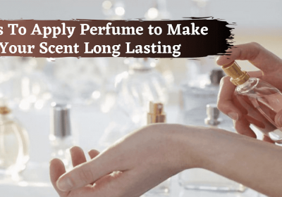 How-to-Make-Perfume-Last-Longer