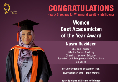 Nusra Razideen Has won Women Best Academician of the Year Award